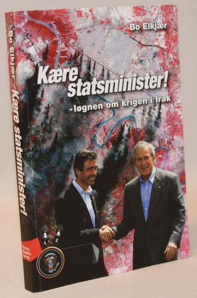 Kære statsminister - løgnen om krigen i Irak.