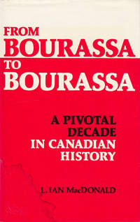 From Bourassa to Bourassa: A pivotal decade in Canadian history