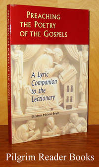 image of Preaching the Poetry of the Gospels: A Lyric Companion tio the Lectionary.