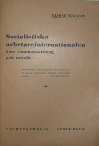 Socialistiska arbetareinternationalen. Dess…