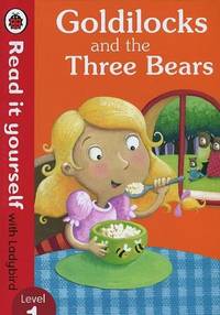 Read It Yourself Goldilocks and the Three Bears (mini Hc) by Ladybird ...