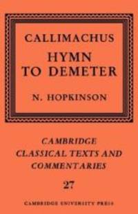 image of Callimachus: Hymn to Demeter (Cambridge Classical Texts and Commentaries)