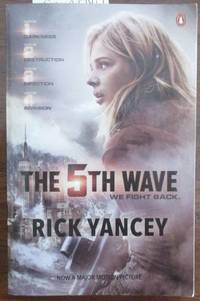 5th Wave, The: The 5th Wave Series #1