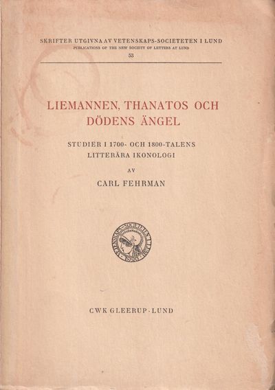 Liemannen, Thanatos och dödens ängel. Studier i…