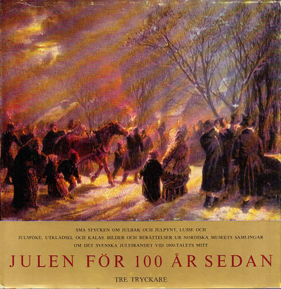 Julen för 100 år sedan. Små stycken on julbak och…