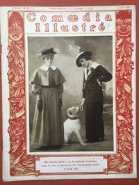 Comoedia Illustré, Revue Parisienne Theatrale Artistique Literaire, 5 Juillet 1914, 6e Année no. 19