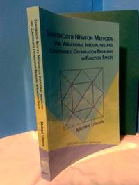 SEMISMOOTH NEWTON METHODS FOR VARIATIONAL INEQUALITIES AND CONSTRAINED OPTIMIZATION PROBLEMS IN FUNCTION SPACES