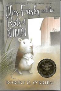 Mrs. Frisby and the Rats of NIMH by Robert C O'Brien - March 1986