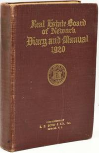 [DIARY OF A NEWARK BAPTIST PASTOR] DIARY AND MANUAL OF THE REAL ESTATE BOARD OF NEWARK, N. J.