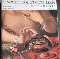 image of Cinque Secoli di Gioielleria in Occidente.