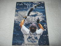 Fish Tales and Long Sails