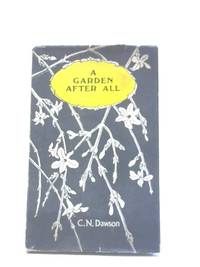 A Garden After All