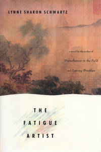 cover of The Fatigue Artist: a Novel