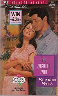 The Miracle Man (Silhouette Intimate Moments)