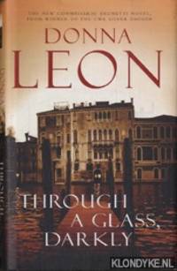 Through a glass darkly by Leon, Donna - 2006