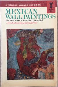 image of Mexican Wall Paintings of the Maya and Aztec Periods