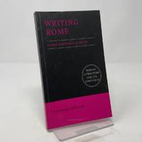 Writing Rome: Textual Approaches to the City