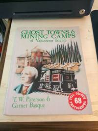 image of Ghost Towns & Mining Camps of Vancouver Island