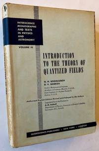 Introduction to the Theory of Quantized Fields (In Dustjacket)