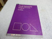 image of Visual Astronomy - A Guide to Understanding the Night Sky