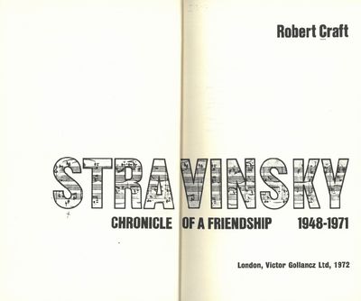 Stravinsky. Chronicle of a friendship. 1948-1971.