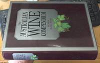 The Australian Wine Compendium by Halliday, James - 1985