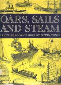 Oars, Sails, and Steam: A Picture Book of Ships