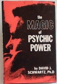 cover of The Magic Of Psychic Power