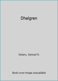 Dhalgren by Delany, Samuel R - 1975