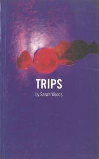 Trips (Oberon Modern Plays)