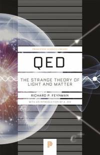 Qed : The Strange Theory of Light and Matter