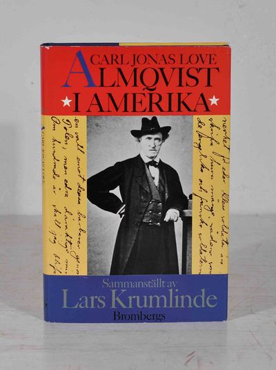 Carl Jonas Love Almqvist i Amerika. Sammanställt…