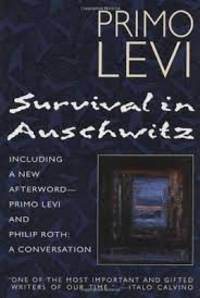 Survival In Auschwitz by Primo. Levi - September 1, 1995