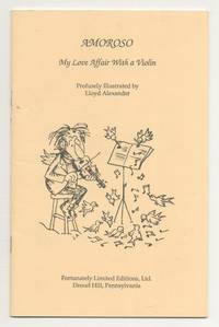 Amoroso: My Love Affair with a Violin