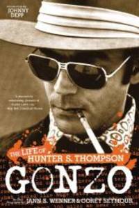 Gonzo: The Life of Hunter S. Thompson by Corey Seymour - Paperback - 2008-06-04 - from Books Express (SKU: 0316005282n)