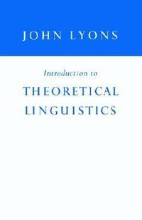 Introduction to Theoretical Linguistics