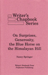 On Surprises, Generosity, the Blue Horse on the Himalayan Hill