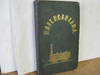 Railroadiana. A New History of England, or Picturesque, Biographical, Historical, Legendary and Antiquarian Sketches Descriptive of the Vicinity of the Railroads, First Series. with a Map and Illustrations London and Birmingham Railway.