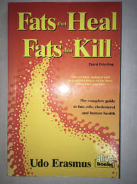 FATS THAT HEAL &amp; FATS THAT KILL by LASH LABS - 1995-01-01