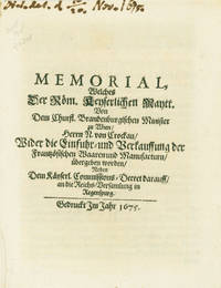 Memorial ... Wider die Einfuhr-und Verkauffung der Frantzoesischen Warren und Manufacturen uebbergeben worden