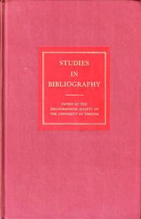 Studies in Bibliography: Papers of the Bibliographical Society of the University of Virginia Volume Twenty Eight