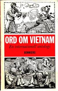 Ord om Vietnam. En internationell antologi.
