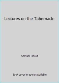 Lectures on the Tabernacle