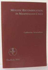 Mitotic Recombination in Mammalian Cells.