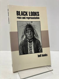 Black Looks: Race and Representation