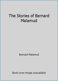 The Stories of Bernard Malamud
