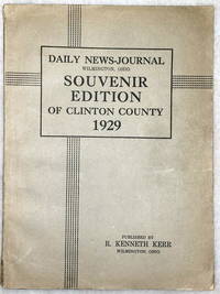 Daily News-Journal, Wilmington, Ohio, Souvenir Edition of Clinton County, 1929