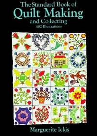 The Standard Book of Quilt Making and Collecting (Dover Quilting)