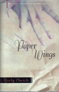 Paper Wings by Swick, Marly - 1996