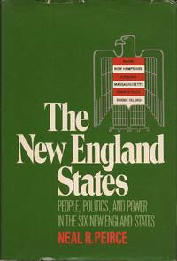 image of The New England States: People, Politics, and Power in the Six New England States